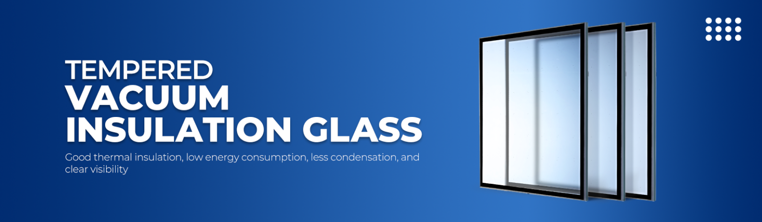 vacuum insulating glass